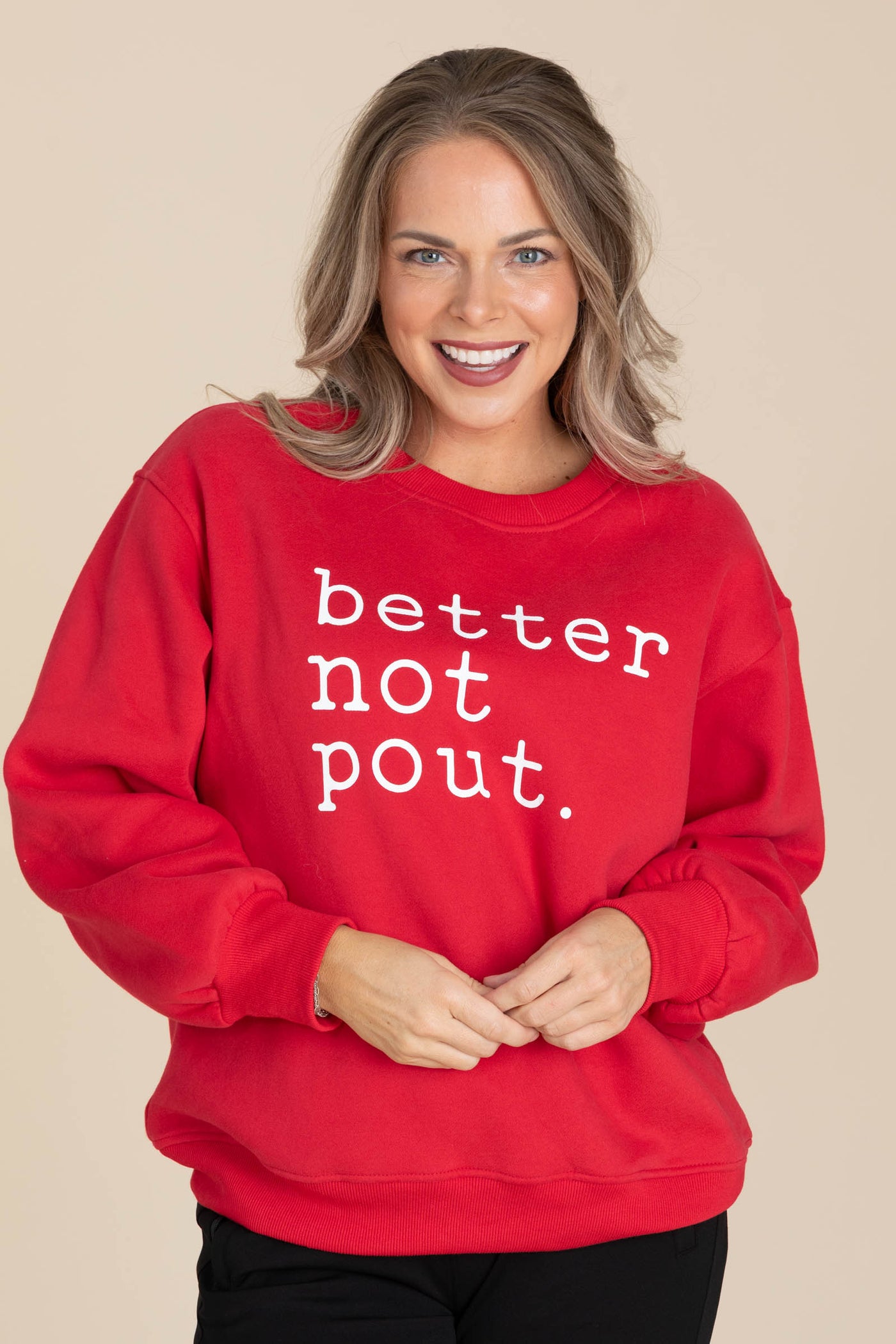 Red Better Not Pout Sweatshirt