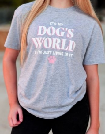 Grey It's My Dog's World Graphic Short Sleeve Tee